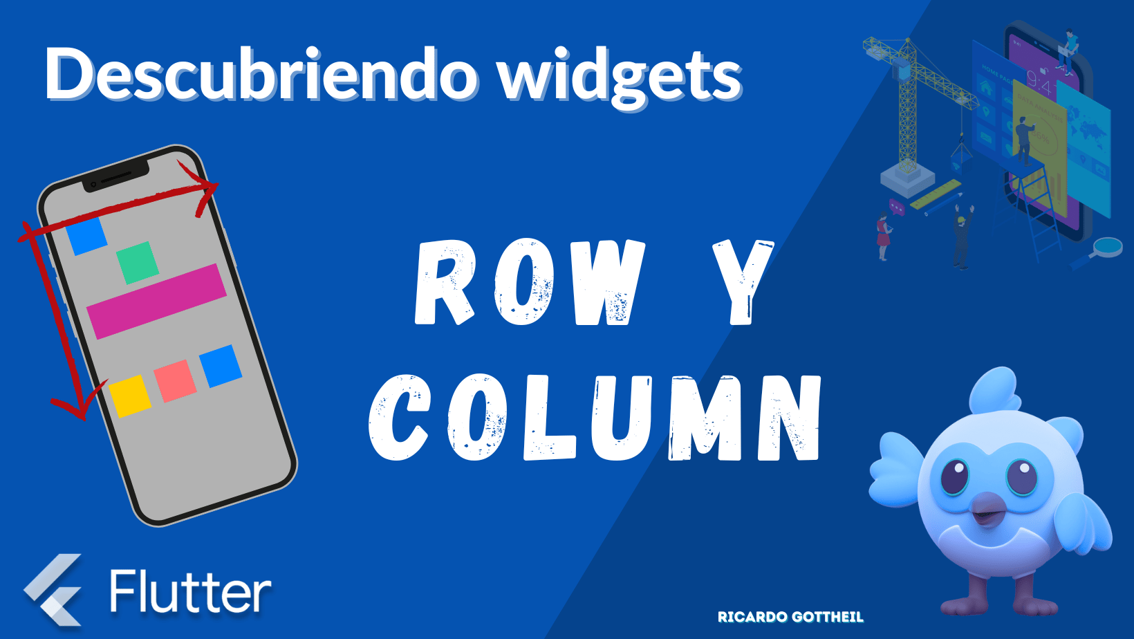 Descubriendo widgets - Row y Column
